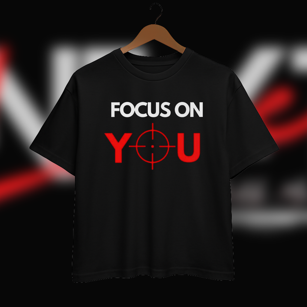 Focus On You Street Wear Black shirt (Black Theem)