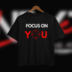 Focus On You Street Wear Black shirt (Black Theem)